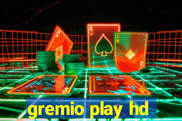 gremio play hd